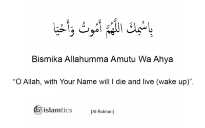 Bismika Allahumma Amutu Wa Ahya Dua Meaning In Arabic Islamtics