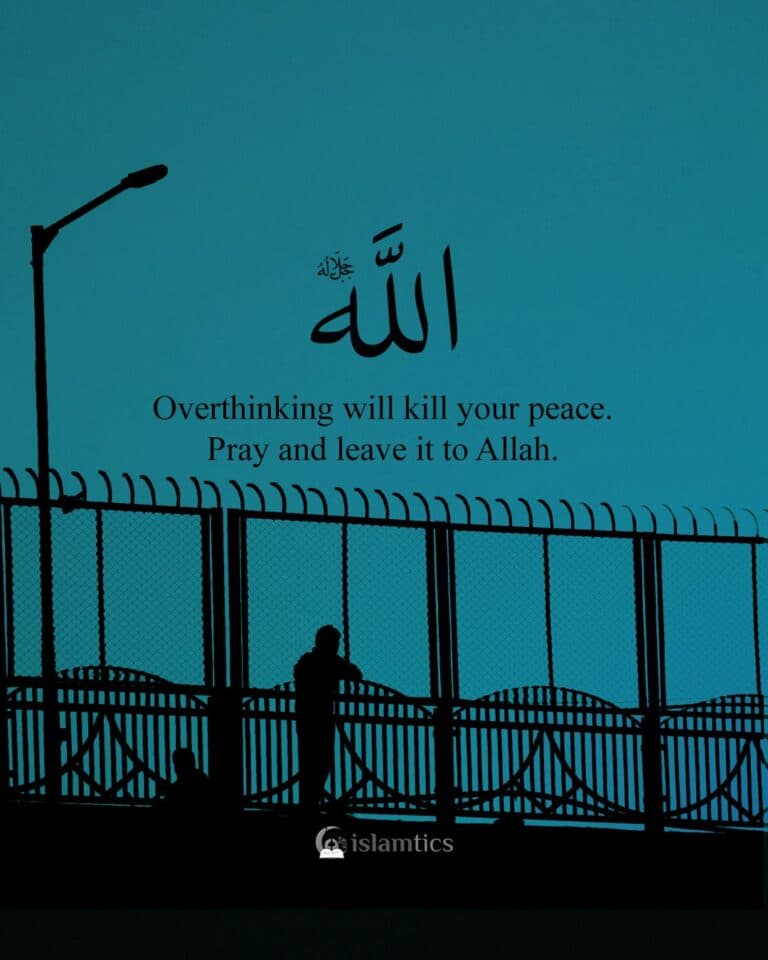 Overthinking will kill your peace. Pray and leave it to Allah.