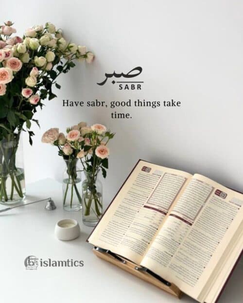 Have sabr, good things take time.