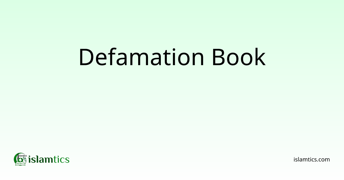 Defamation Books from Al Adab Al Mufrad from Al Adab Al Mufrad in ...