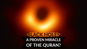 Did Quran mentioned Black Holes 1400 years before anyone else?