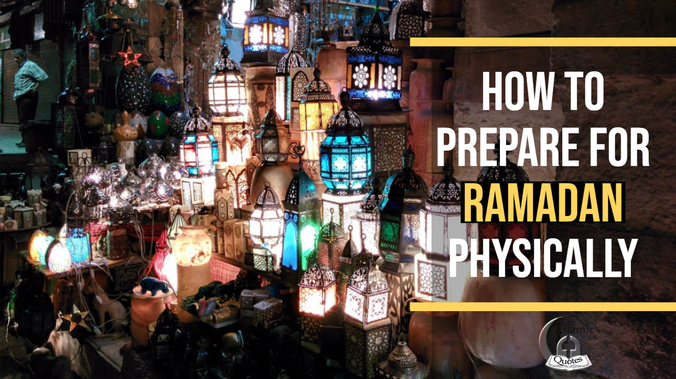 6 Tips on How to prepare for Ramadan physically islamtics