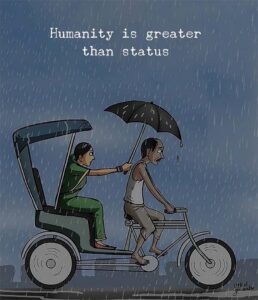 Humanity is greater than status