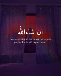 imagine getting all the things you've been praying for. It will happen soon.