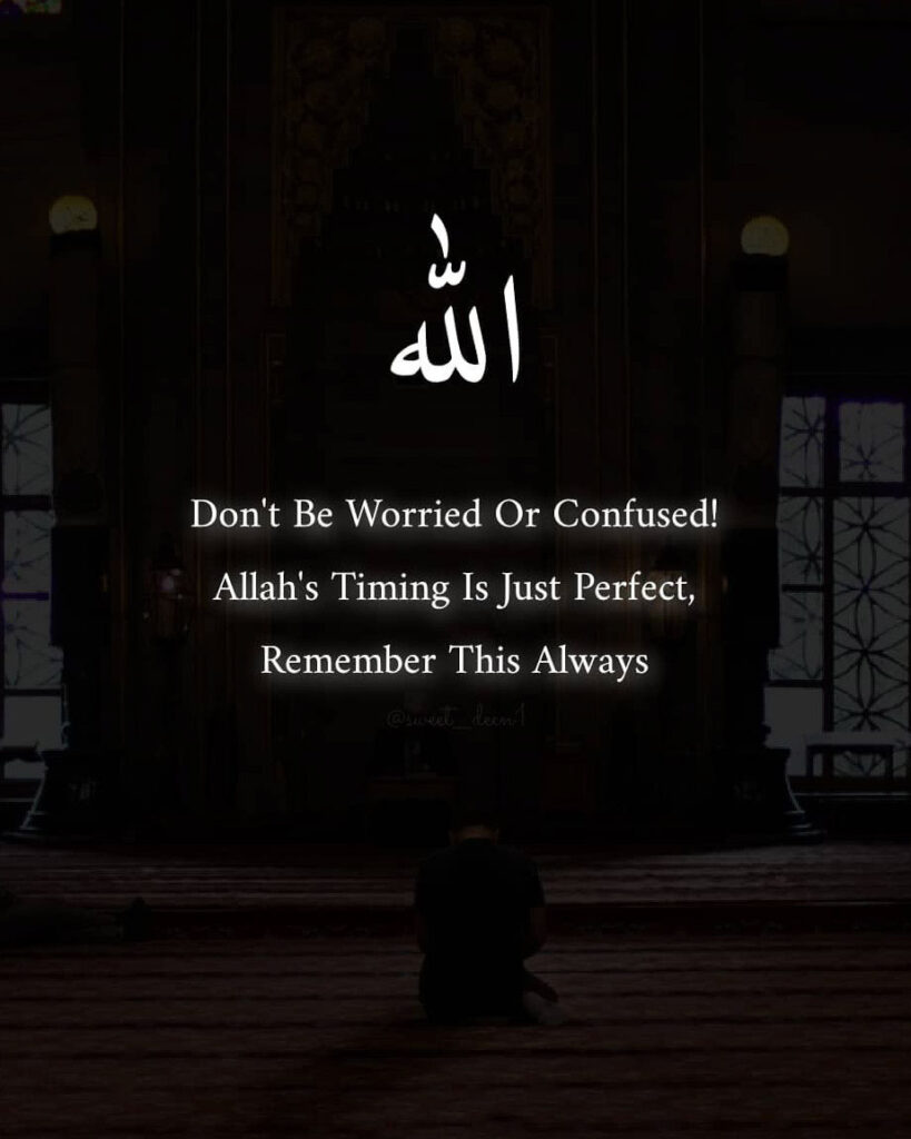 allah-s-timing-is-always-perfect-islamtics