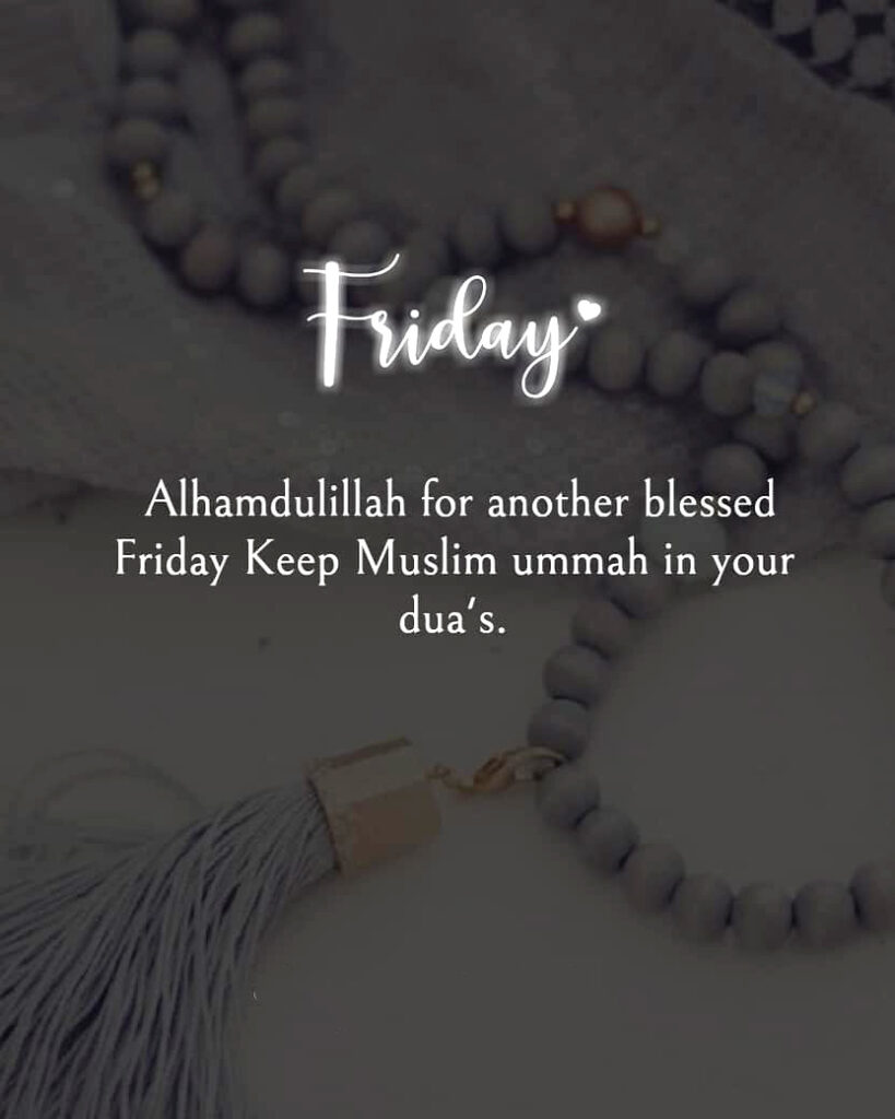 Alhamdulillah for another blessed Friday | islamtics