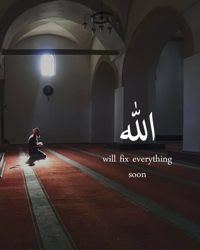 Allah Will Fix Everything Soon Islamtics