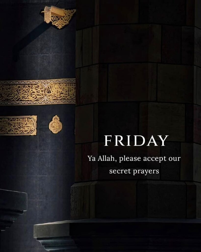 May Allah accept our secret prayer