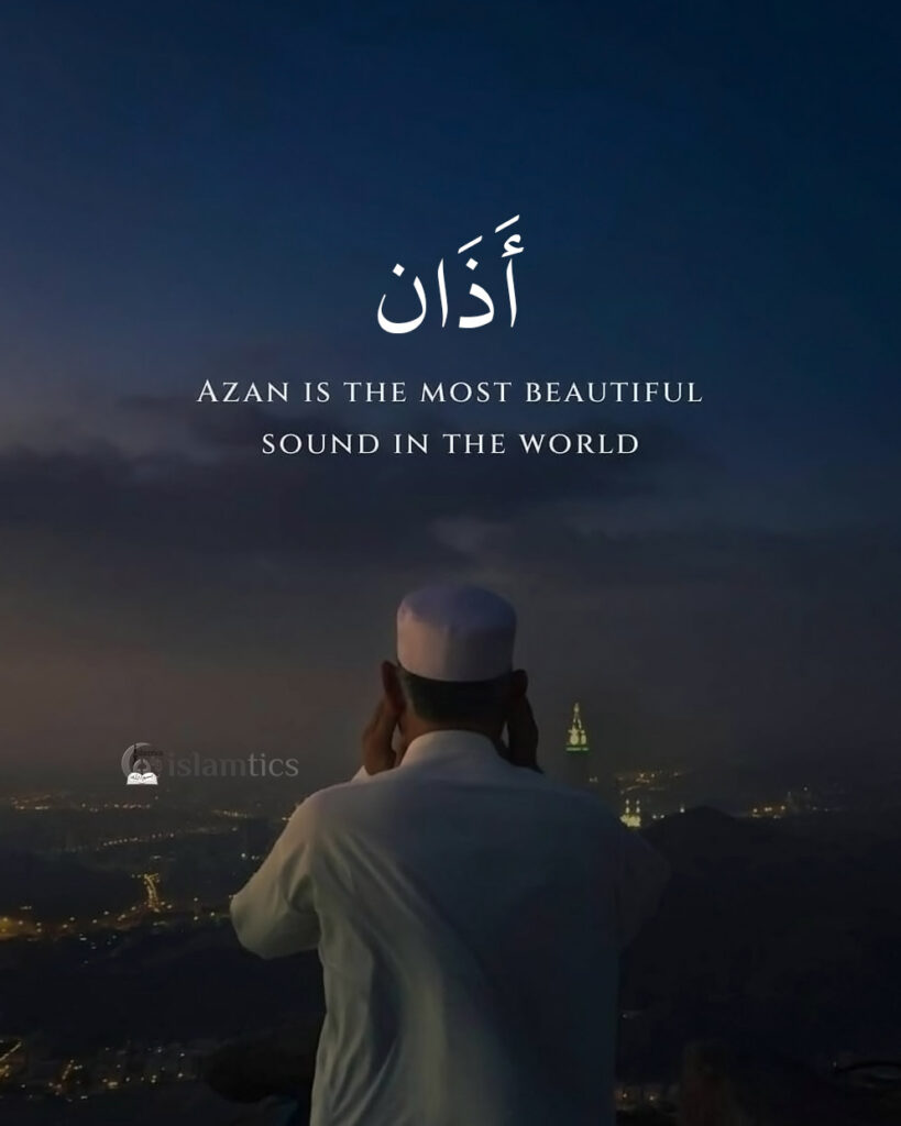 Azan is the most beautiful