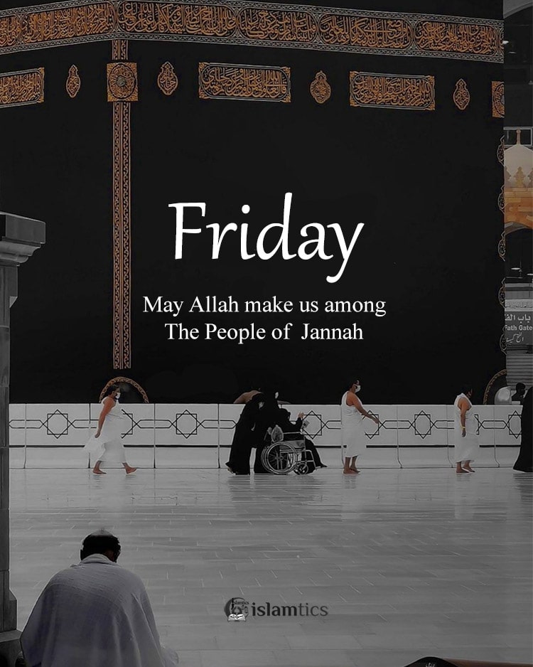 May Allah make us among The People of Jannah