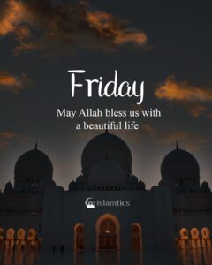 May Allah bless us with a beautiful life