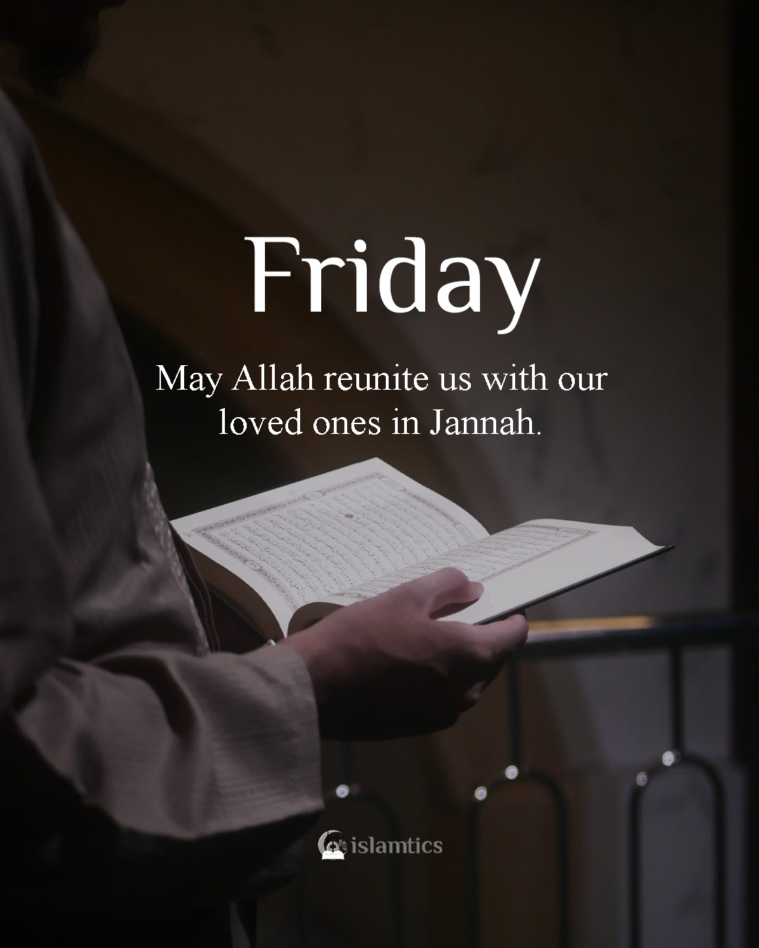 May Allah reunite us with our loved ones | islamtics