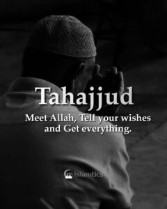 Meet Allah, Tell your wishes and Get everything.