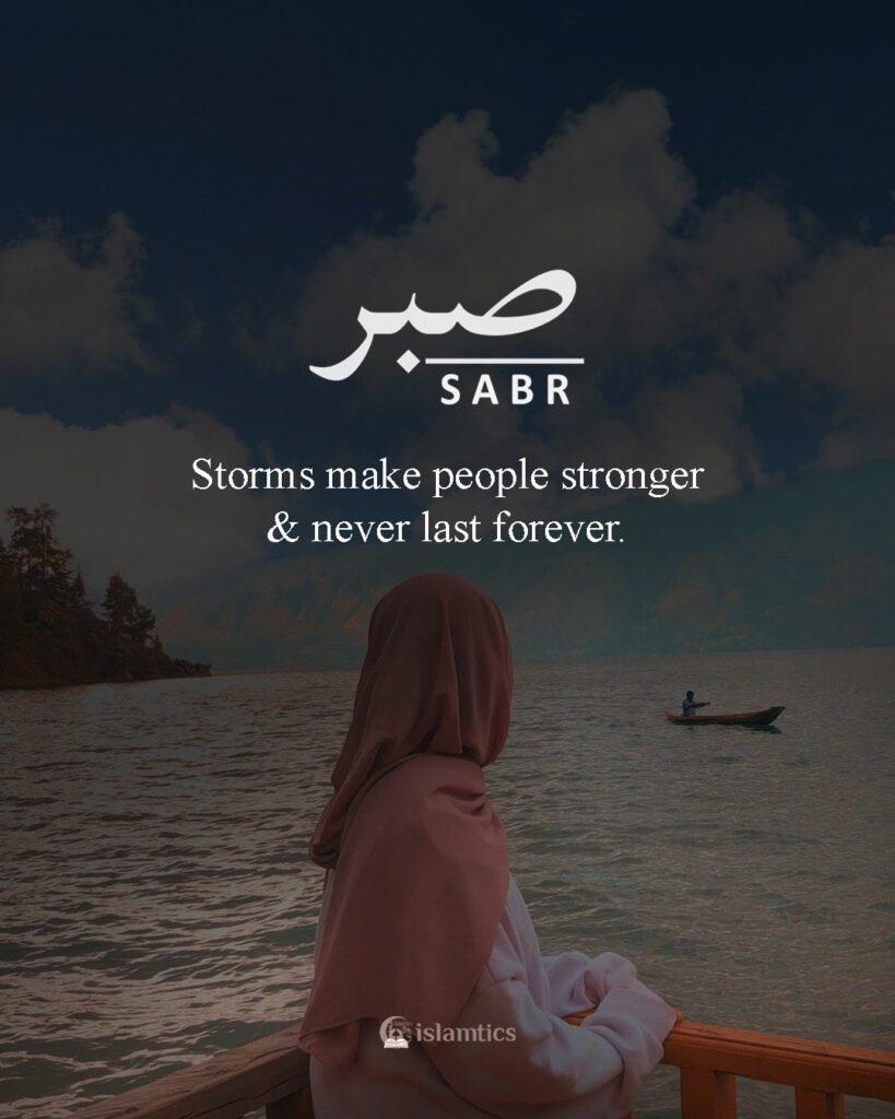 Storms make people stronger and never last forever. | islamtics