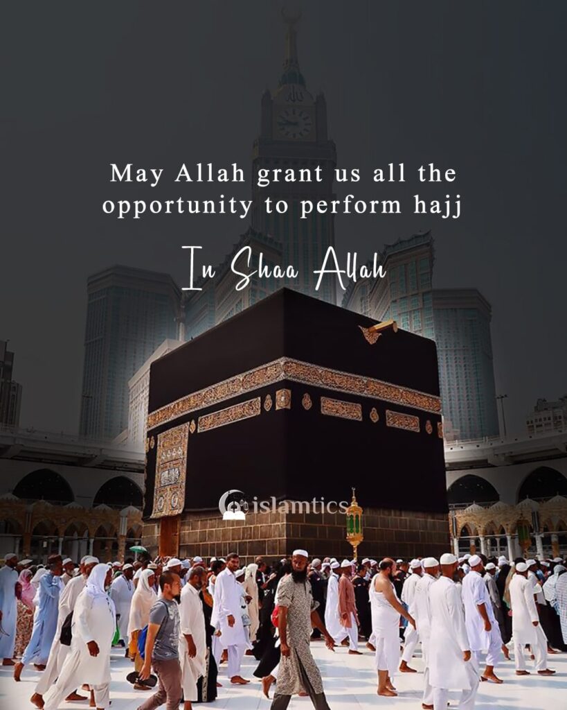 May Allah grant us all the opportunity to perform Hajj InShaAllah.