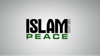Islam is a Religion of Peace