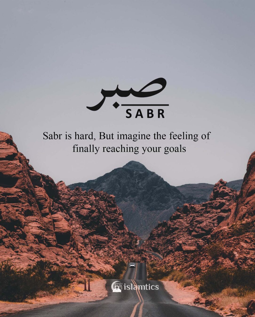 Sabr is hard, But imagine the feeling of finally reaching your ...