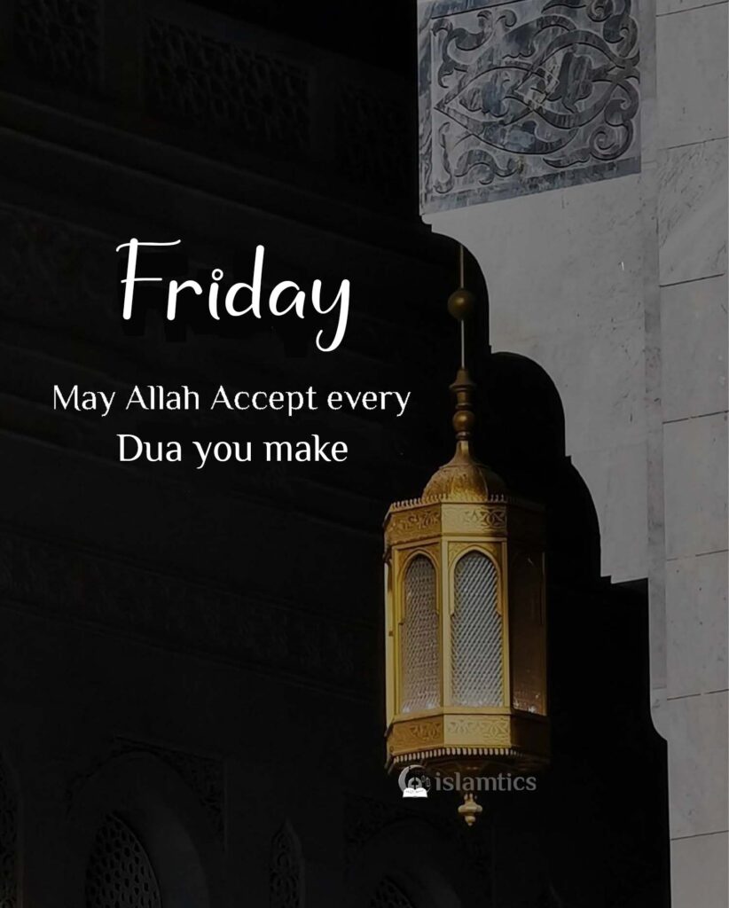 May Allah accept every Dua you make
