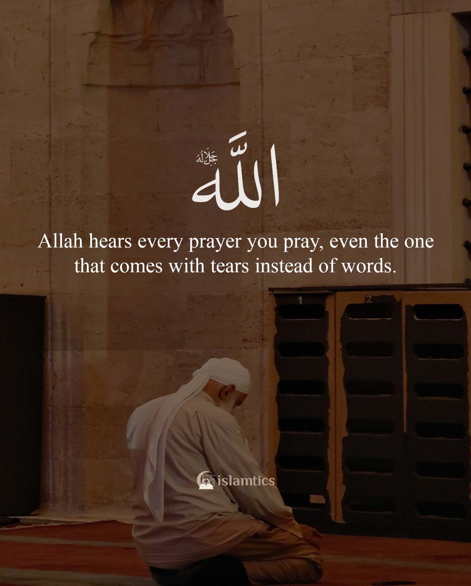 allah-hears-every-prayer-even-the-one-that-comes-with-tears-instead-of