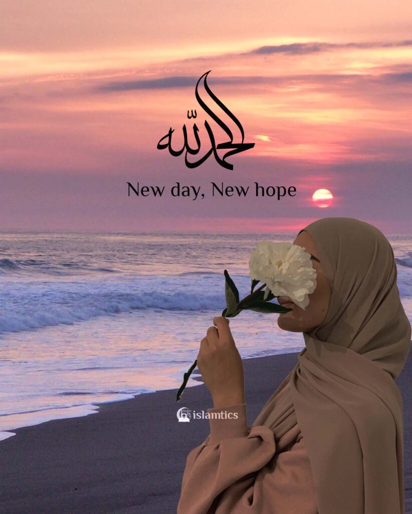 Alhamdulillah New day New hope