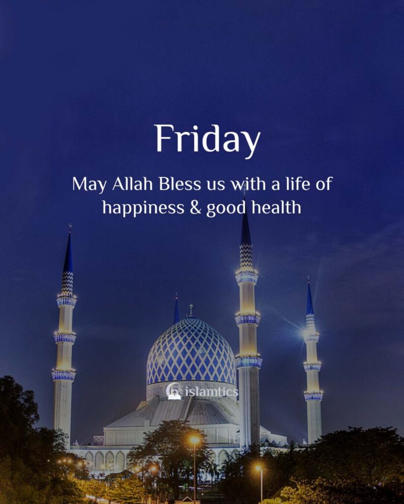 May Allah Bless us with a life of happiness & good health
