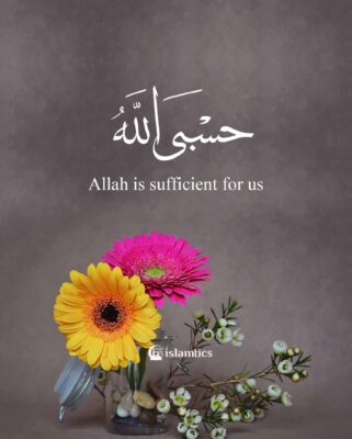 Allah is sufficient for us