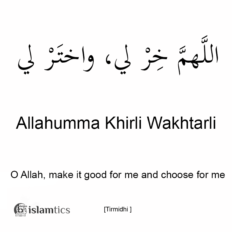 Allahumma Khirli Wakhtarli Meaning, in Arabic & Benefits