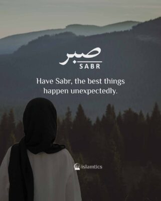 Have Sabr, the best things happen unexpectedly.