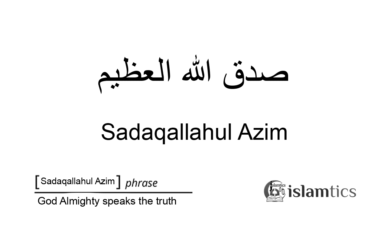 Sadakallahul azim ne anlama gelir?