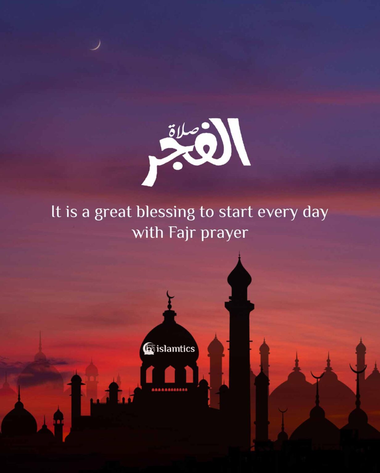 Want to have the best day? Then start it with fajr | islamtics