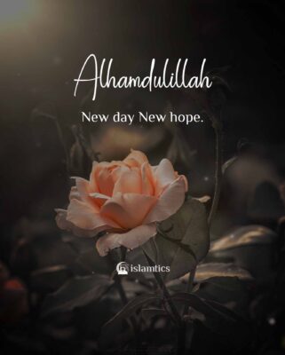 Alhamdulillah New day New hope.