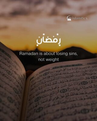 Ramadan is about losing sins, not weight