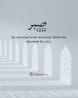 Be satisfied with whatever Allah has decreed for you.