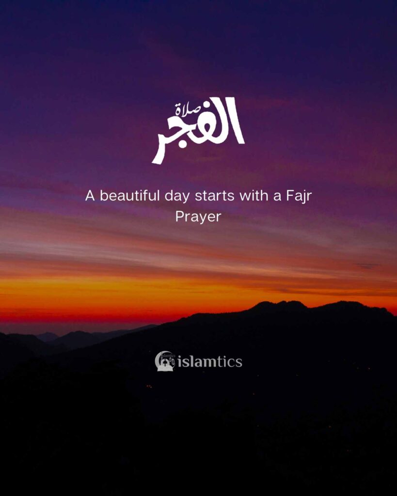 A beautiful day starts with a Fajr Prayer