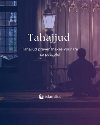 Tahajjud prayer makes your life so peaceful