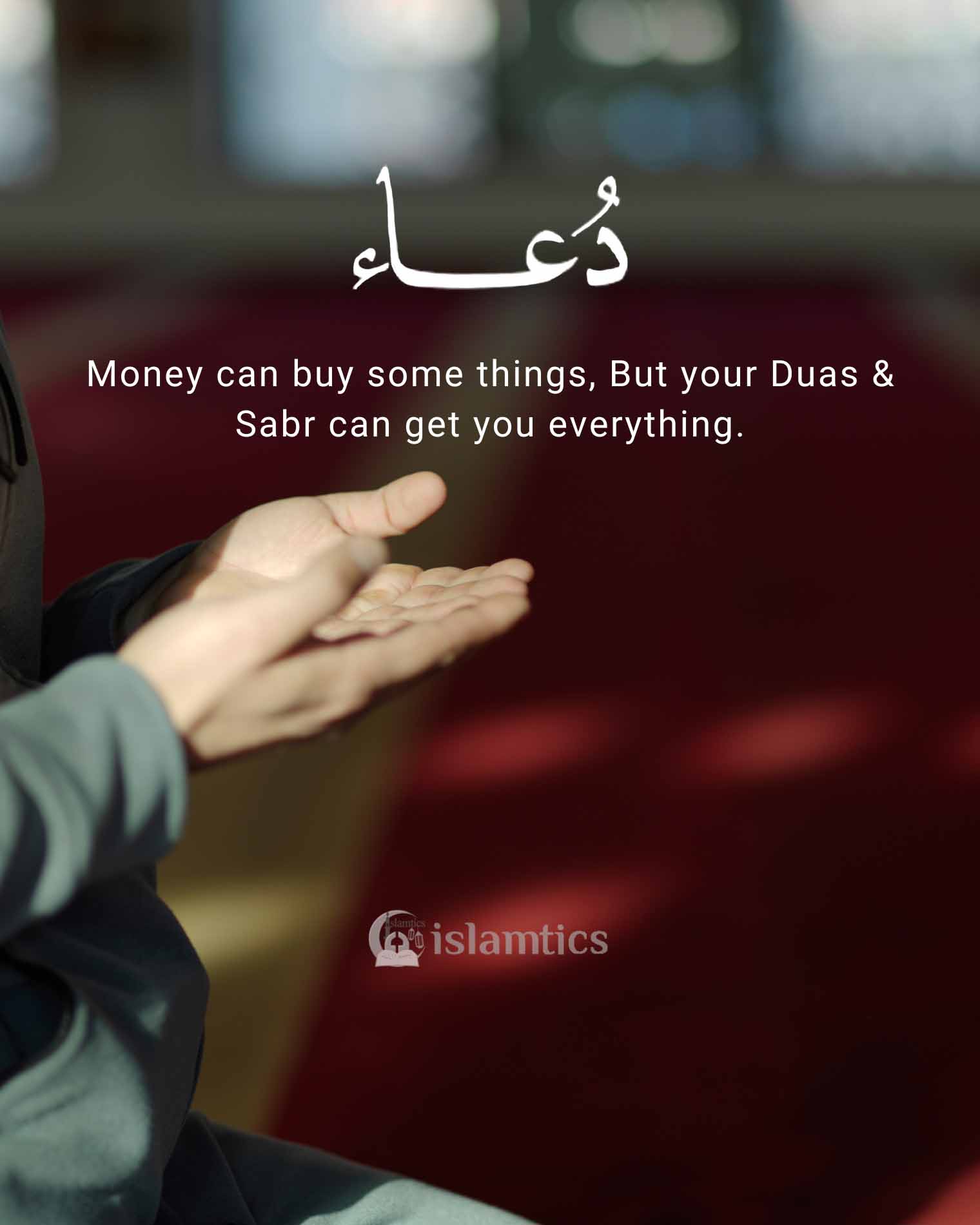 your Duas & Sabr can get you everything.