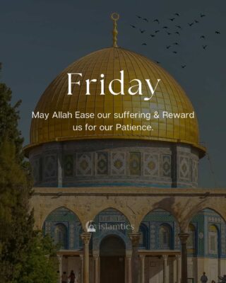 May Allah Ease our suffering and reward us for our Patience.