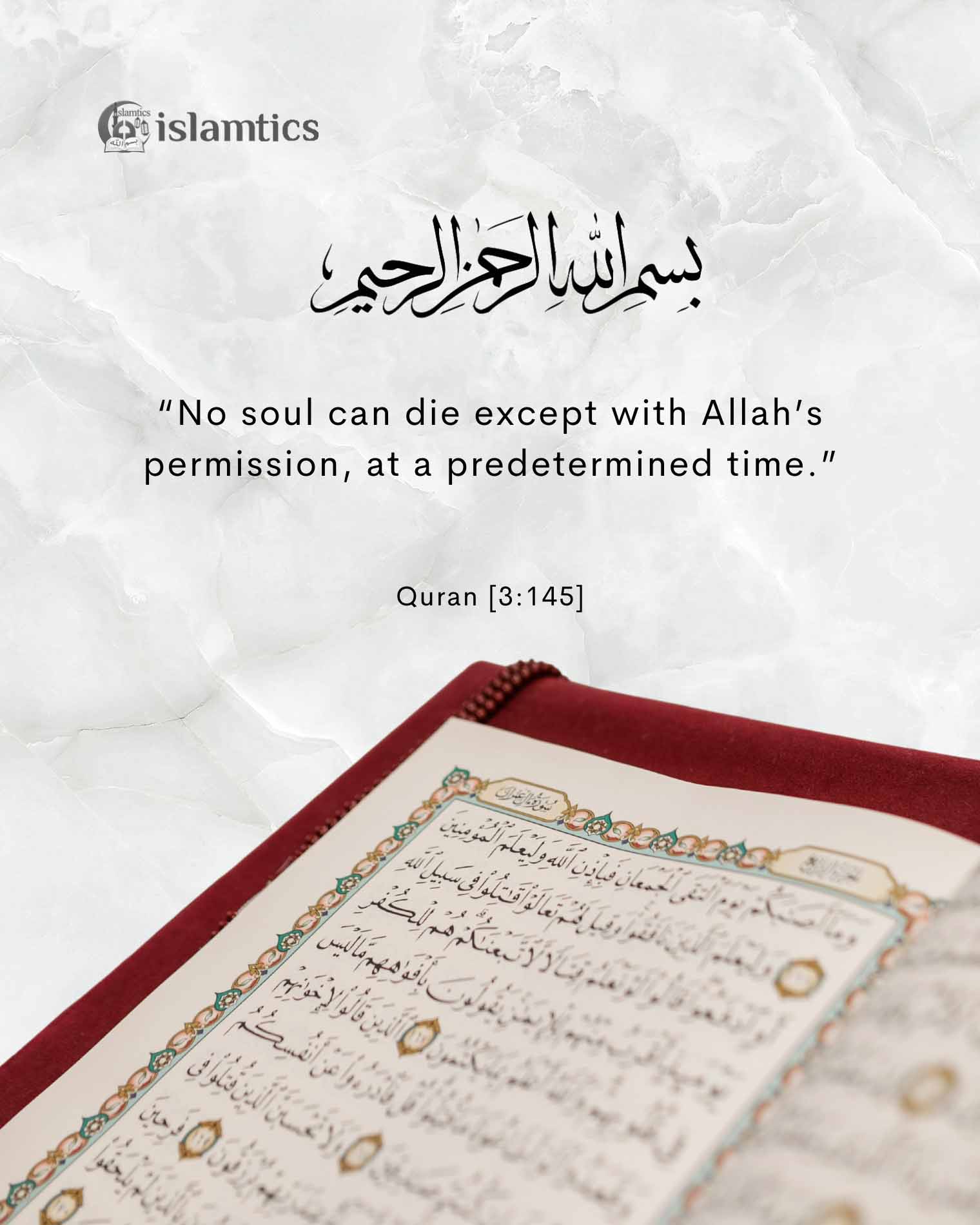  “No soul can die except with Allah’s permission, at a predetermined time.”