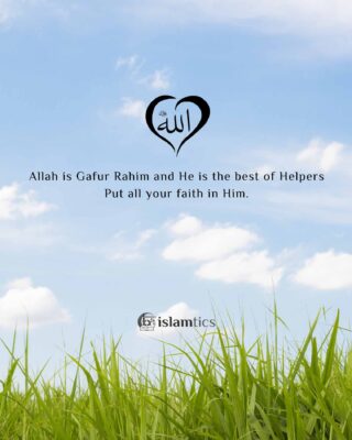 Allah is Gafur Rahim and He is the best of Helpers Put all your faith in Him.