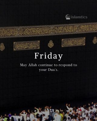 May Allah continue to respond to your Dua's.