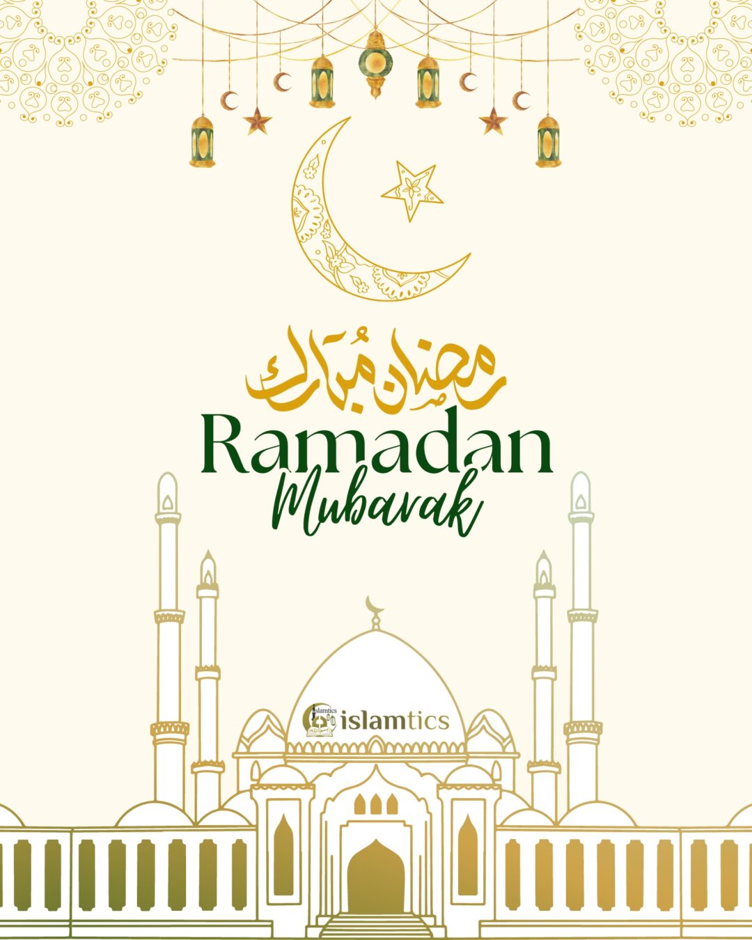 Ramadan Mubarak 2024 | islamtics