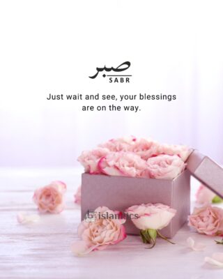 Just wait and see, your blessings are on the way.
