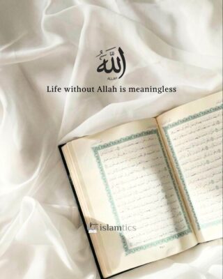 Life without Allah is meaningless