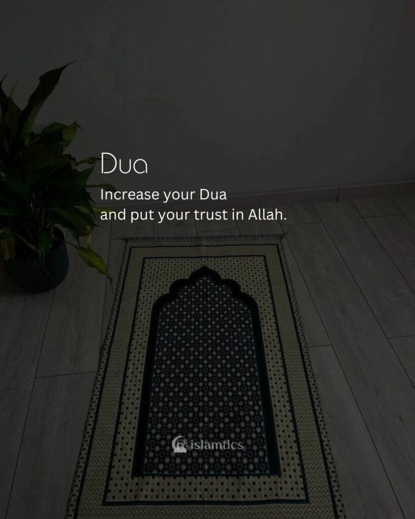 Increase your Dua and put your trust in Allah.