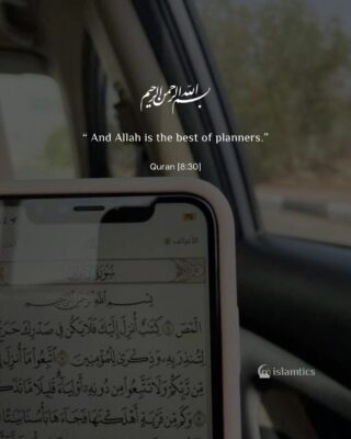 “ And Allah is the best of planners.”