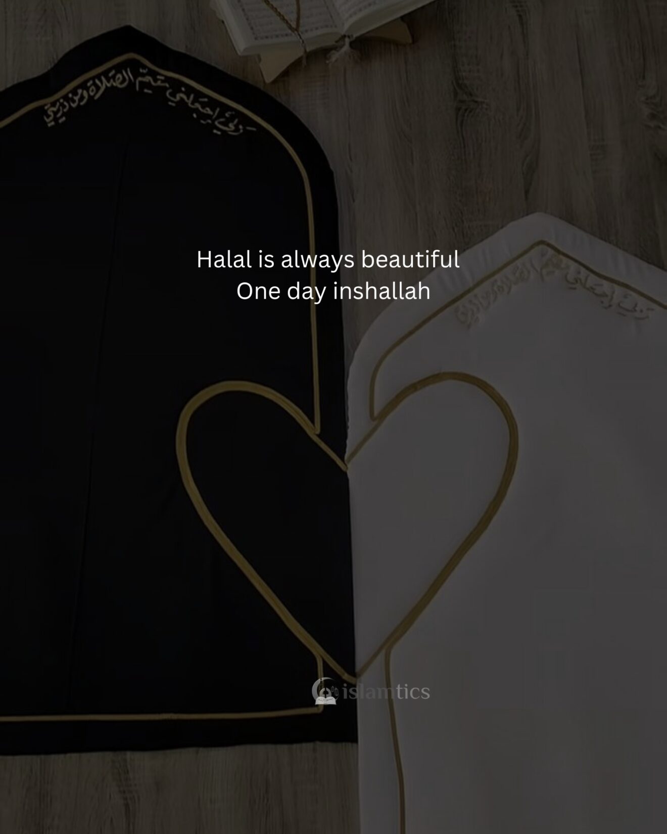 Halal is always beautiful One day inshallah