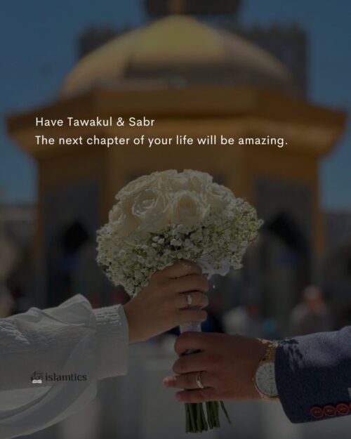 Have Tawakul & Sabr