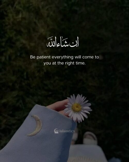 Be patient everything will come to you at the right time.