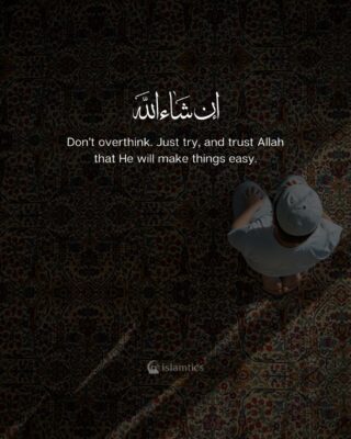 Don’t overthink. Just try, and trust Allah that He will make things easy.