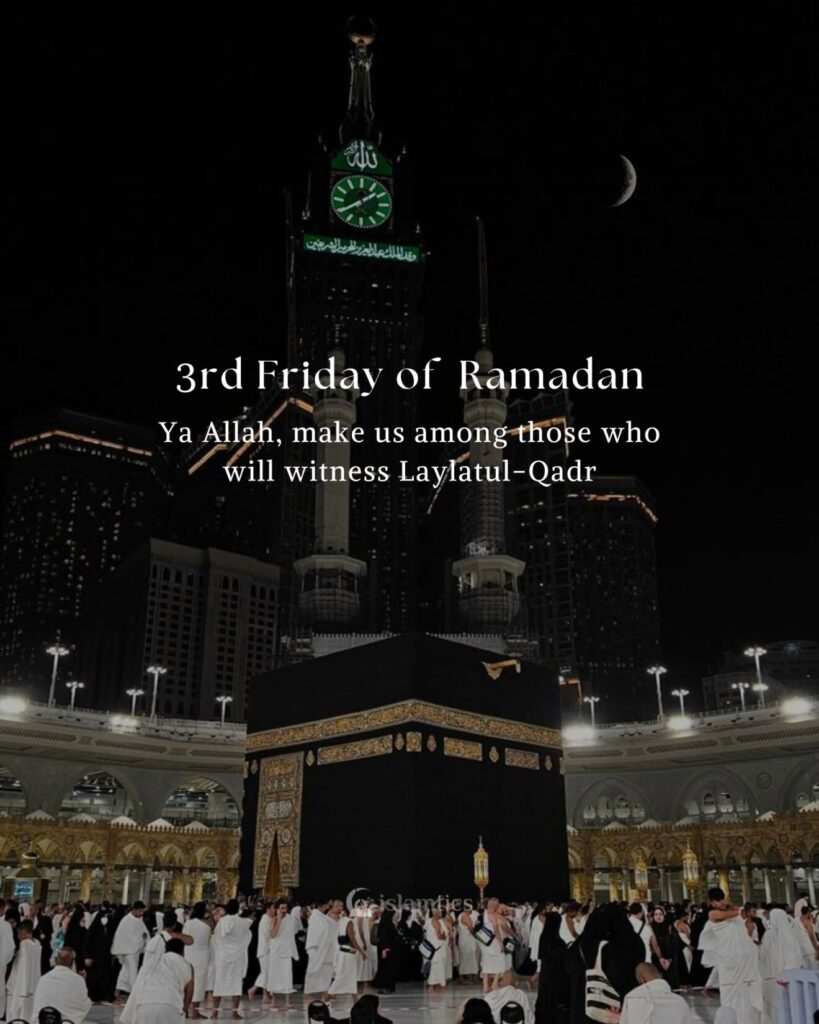 Ya Allah, make us among those who will witness Laylatul-Qadr